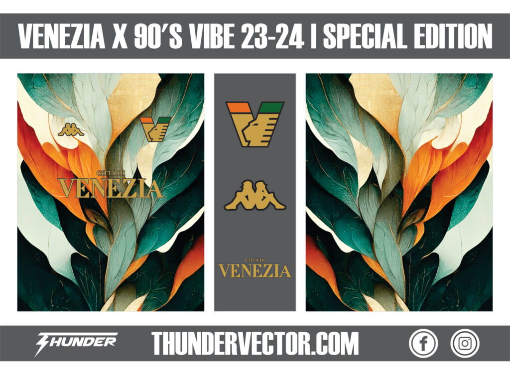 VENEZIA X 90'S VIBE 23-24 Special Edition